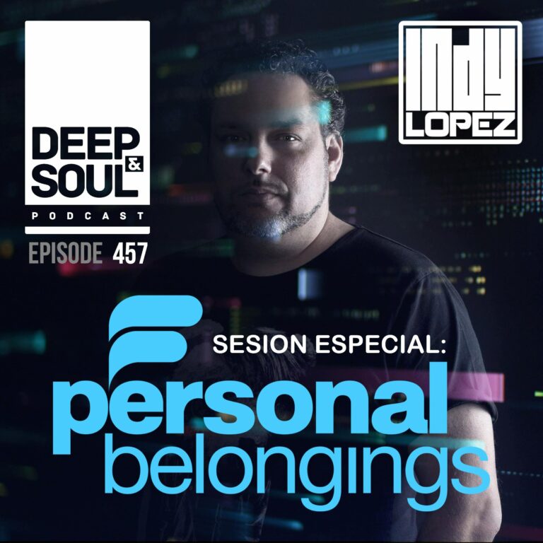 Deep & Soul Podcast Ep. 457